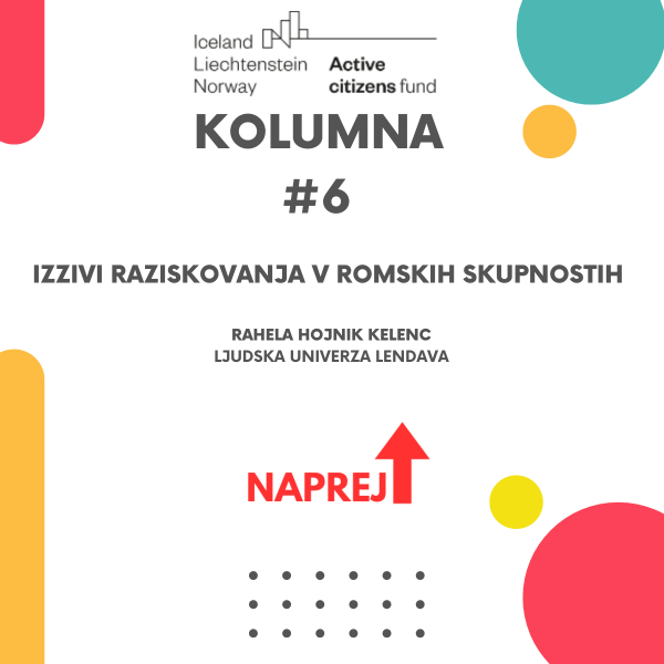 Kolumna #6: Izzivi raziskovanja v romskih skupnostih