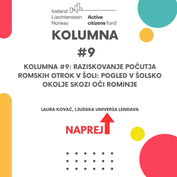 Kolumna #9: Raziskovanje počutja romskih otrok v šoli: pogled v šolsko okolje skozi oči Rominje