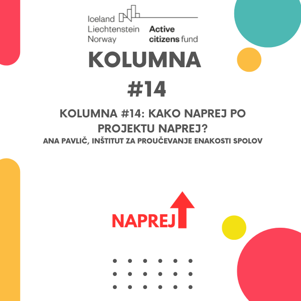 Kako NAPREJ po projektu NAPREJ?
